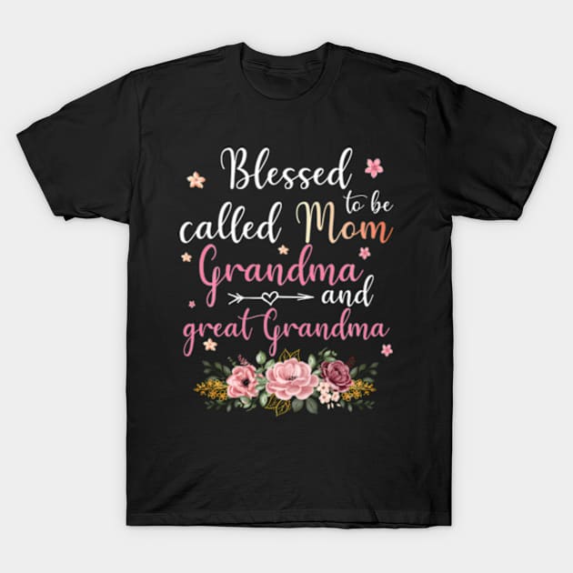 Blessed To Be Called Mom Grandma And Grandma T-Shirt by Ro Go Dan